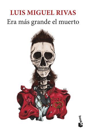 ERA MÁS GRANDE EL MUERTO