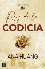 PECADOS 3. REY DE LA CODICIA