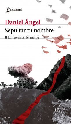 SEPULTAR TU NOMBRE II (LOS ASESINOS DEL MONTE)