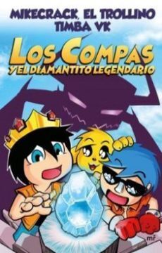 LOS COMPAS Y EL DIAMANTITO LEGENDARIO