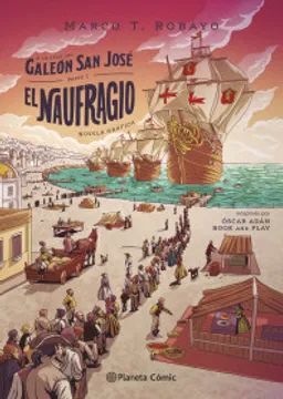 A LA CAZA DEL GALEÓN SAN JOSÉ. PARTE I: EL NAUFRAG