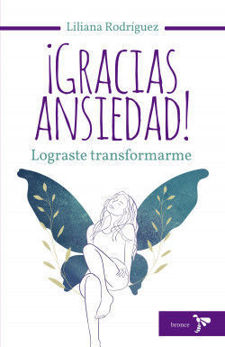 GRACIAS ANSIEDAD! LOGRASTE TRANSFORMARME