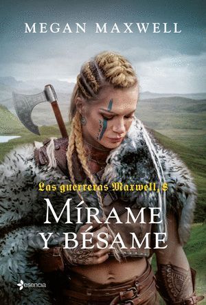 LAS GUERRERAS MAXWELL. MÍRAME Y BÉSAME