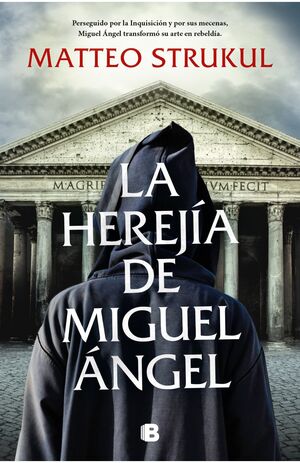 LA HEREJIA DE MIGUEL ANGEL