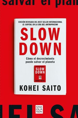 SLOW DOWN
