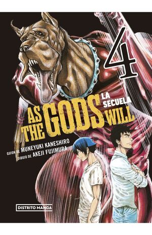 AS THE GODS WILL: LA SECUELA 4