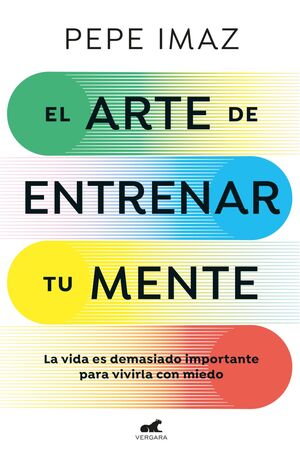EL ARTE DE ENTRENAR TU MENTE