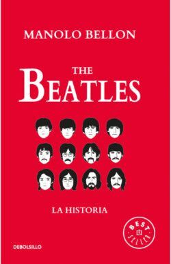 THE BEATLES, LA HISTORIA 1950 - 2016