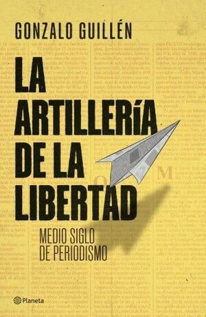 LA ARTILLERÍA DE LA LIBERTAD