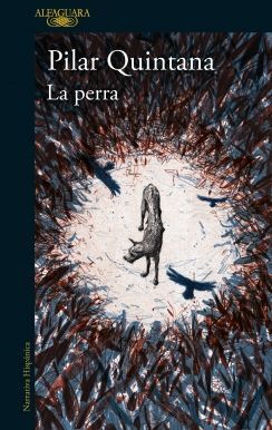 LA PERRA  ED. ILUSTRADA