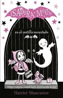 ISADORA MOON - EN EL CASTILLO ENCANTADO