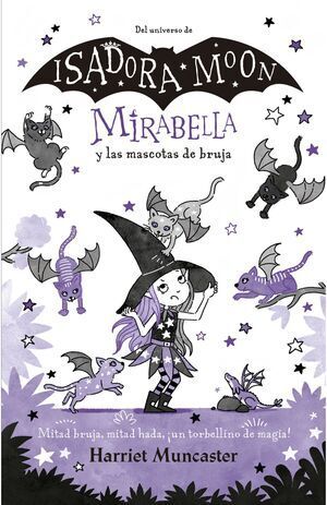 ISADORA MOON-MIRABELLA 5 Y LAS MASCOTAS