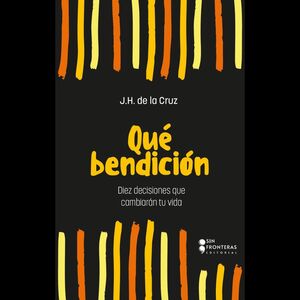 QUE BENDICIÓN