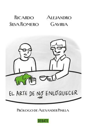 EL ARTE DE NO ENLOQUECER