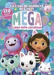 CASA DE MUÑECAS DE GABBY, LA. MEGA-LIBRO