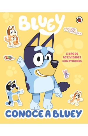 BLUEY- CONOCE A BLUEY LIBRO DE ACTIVIDAD