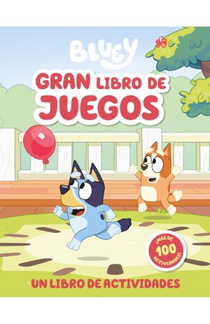 BLUEY. GRAN LIBRO DE JUEGOS