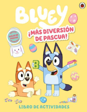 BLUEY U00A1MÁS DIVERSIÓN DE PASCUA!