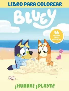 BLUEY. HURRA PLAYA COLOREAR