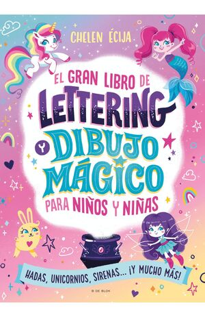 GRAN LIBRO DE LETTERING Y DIBUJO MÁGICO
