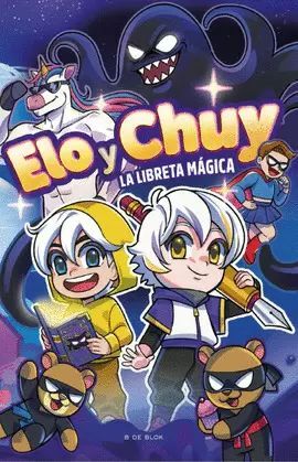ELO Y CHUY. LA LIBRETA MAGICA