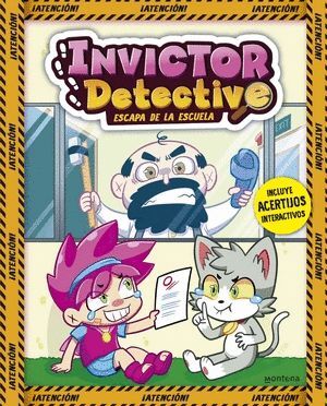 INVICTOR DETECTIVE-ESCAPA DE LA ESCUELA