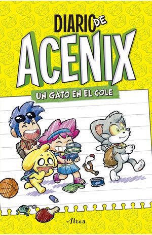 DIARIO DE ACENIX 1. UN GATO EN EL COLE