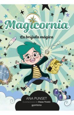 MAGICORNIA 1. LA BRUJULA MAGICA