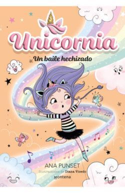 UNICORNIA 6. UN BAILE HECHIZADO