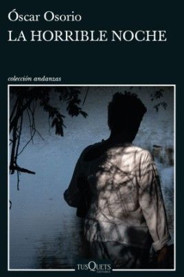 LA HORRIBLE NOCHE