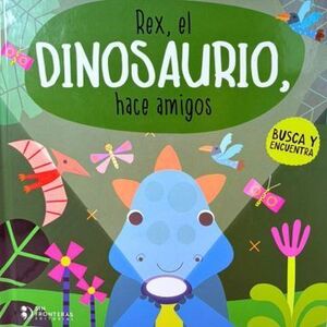 REX EL DINOSAURIO HACE AMIGOS