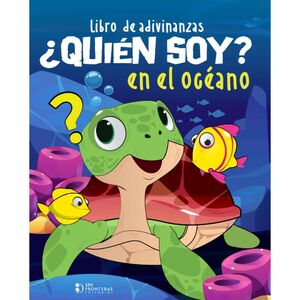 QUIÉN SOY? EN EL OCÉANO LIBRO DE ADIVINANZAS