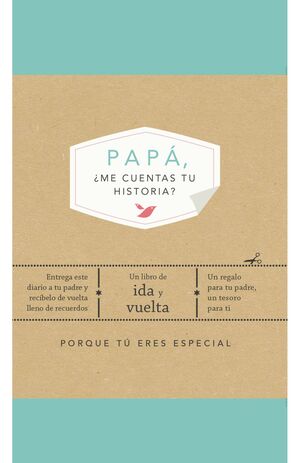 PAPA, ¿ME CUENTAS TU HISTORIA?