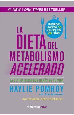DIETA DEL METABOLISMO ACELERADO, LA