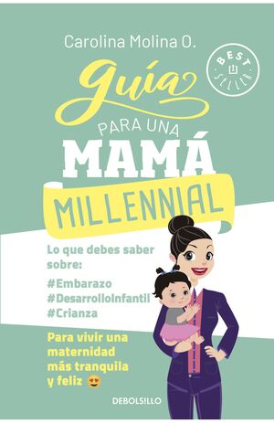 GUIA PARA UNA MAMA MILLENNIAL