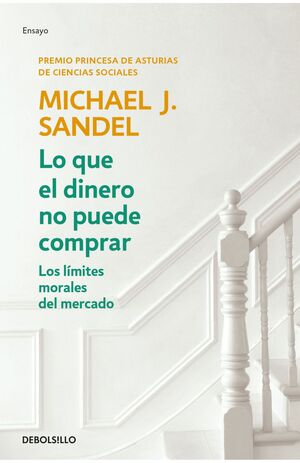 LO QUE EL DINERO NO PUEDE COMPRAR