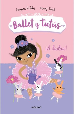 BALLET Y TUTÚS 2. ¡A BAILAR!