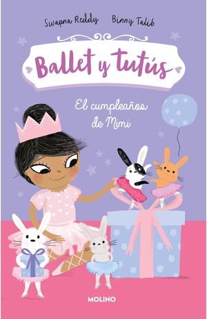 BALLET Y TUTÚS. EL CUMPLEAÑOS DE MIMI