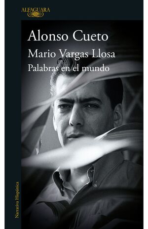 MARIO VARGAS LLOSA: PALABRAS EN EL MUNDO