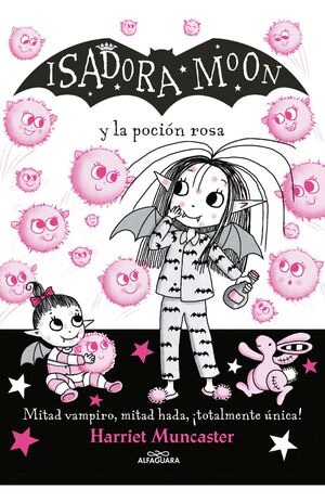 ISADORA MOON Y LA POCIÓN ROSA