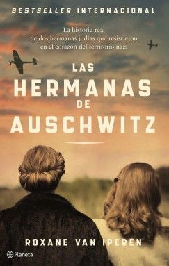 LAS HERMANAS DE AUSCHWITZ