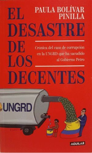 EL DESASTRE DE LOS DECENTES