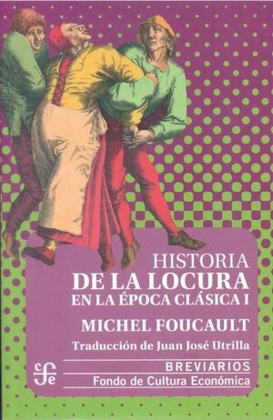 HISTORIA DE LA LOCURA I
