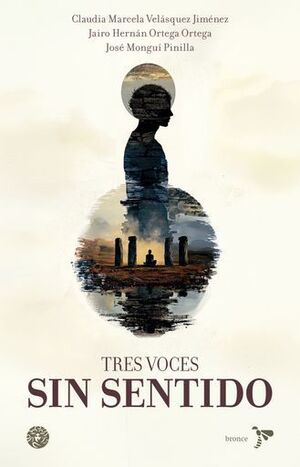 TRES VOCES SIN SENTIDO
