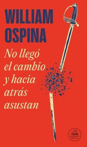 NO LLEGÓ EL CAMBIO Y HACIA ATRÁS ASUSTAN