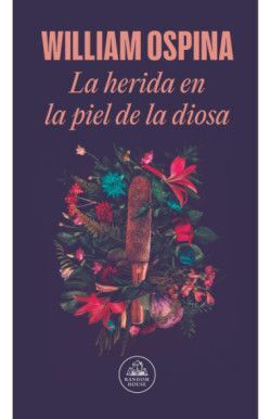 LA HERIDA EN LA PIEL DE LA DIOSA