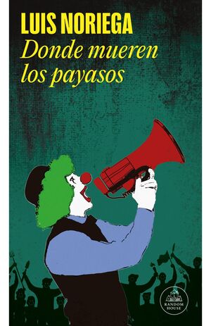 DONDE MUEREN LOS PAYASOS