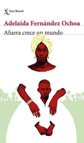 AFUERA CRECE UN MUNDO