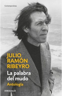 LA PALABRA DEL MUDO (ANTOLOGIA)