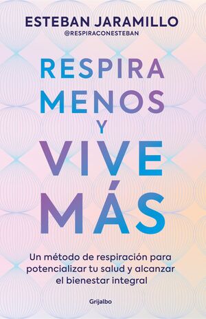 RESPIRA MENOS Y VIVE MÁS